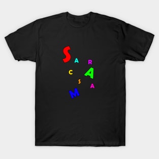 Seriously? Sarcasm is my love language T-Shirt